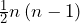 \frac{1}{2}n\left(n-1\right)